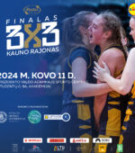 MKL 3×3 finalai vyks Kauno rajone ant FIBA 3×3 standartus atitinkančios aikštelės