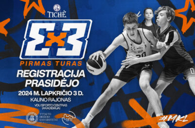 Prasideda registracija į MKL TICHĖ 3×3 čempionatą (I turas vyks Kauno raj.)